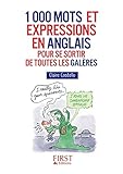 Petit Livre De   1000 Mots Et Expressions En Anglais Pour Se Sortir De Toutes Les Gal%C3%A8res