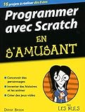 Programmer Avec Scratch Pour Les Nuls En S'amusant M%C3%A9gapoche