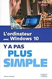Lordinateur Avec Windows 10 Y A Pas Plus Simple