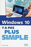 Windows 10 Y A Pas Plus Simple