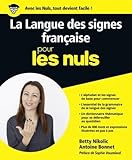 La Langue Des Signes Franaise Pour Les Nuls Grand Format