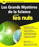 Les Grands Myst%C3%A8res De La Science Pour Les Nuls