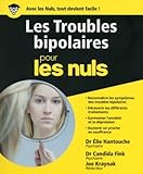 Les troubles bipolaires pour les nuls