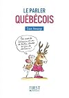 Petit Livre - Le Parler québécois