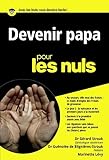 Devenir Papa Pour Les Nuls Poche