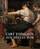 Lart Espagnol Aux Sicles Dor
