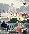 Paris-Athènes Naissance de la Grèce moderne 1675-1919