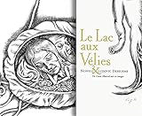 Le Lac Aux V%C3%A9lies: Un Conte Musical Mis En Images