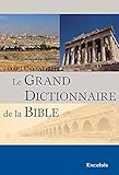 Le Grand Dictionnaire De La Bible