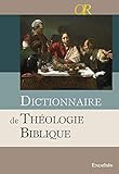 Dictionnaire De Theologie Biblique (2012)