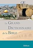 Le Grand Dictionnaire De La Bible