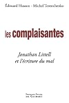 Les complaisantes après Sade, Nietzsche et Heidegger