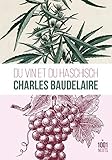 Du vin et du haschisch comparés comme moyens de multiplication de l'individualité