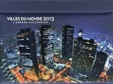 L'agenda Calendrier Villes Du Monde 2013