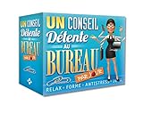 Un Conseil D%C3%A9tente Au Bureau Par Jour 2015