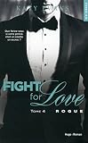Fight For Love   Tome 4 Rogue