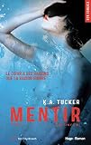 Mentir Tome 2 One Tiny Lie