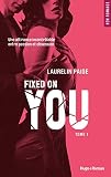 Fixed On You   Tome 1 (01)