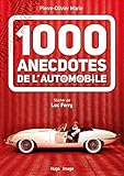 1000 Anecdotes De L'automobile