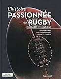 L'histoire Passionn%C3%A9e Du Rugby