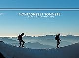 L'agenda Calendrier Montagnes Et Sommets 2017