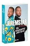Jeremstar Par J%C3%A9r%C3%A9my Gisclon, Ma Biographie Officielle