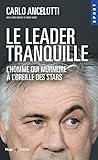 Le Leader Tranquille L'homme Qui Murmure %C3%A0 L'oreille Des Stars
