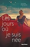 Les jours où je suis née