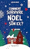 Comment survivre à Noël avec son ex?