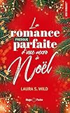 La romance presque parfaite d'une accro à Noël
