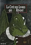 La Cit Des Livres Qui Rvent