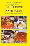 La Cuisine Savoyarde