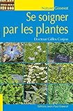 Se Soigner Par Les Plantes