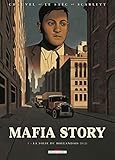 Mafia Story, Tome 1 : La Folie Du Hollandais : 1re Partie