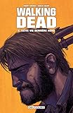 Walking Dead Tome 2 Cette Vie Derrire Nous