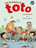 Les Blagues De Toto, Tome 6 : L'as Des Pitres