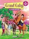 Grand Galop Tome 2 La Grande Comptition