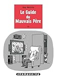 Le Guide Du Mauvais P%C3%A8re T2