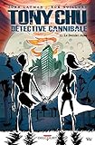 Tony Chu, détective cannibale