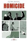 Homicide, une année dans les rues de Baltimore T03: 10 février - 2 avril 1988