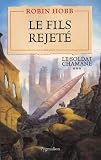 Le Soldat Chamane Tome 3 Le Fils Rejet