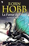 Les Cités des Anciens, Tome 3 : La fureur du fleuve