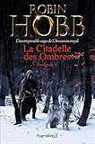 La Citadelle Des Ombres, Tome 1 :