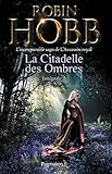 La Citadelle Des Ombres, Tome 2 : Le Poison De La Vengeance ; La Voie Magique ; La Reine Solitaire