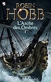 L'arche Des Ombres, Tome 1 :
