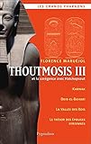 Thoutmosis Iii : Et La Cor%C3%A9gence Avec Hatchepsout