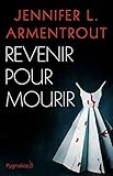Revenir pour mourir Revenir pour mourir