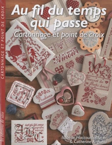 Au fil du temps qui passe - Cartonnage et broderie point de 
