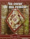 Au Coeur De Ma Remise Patchwork Appliqu