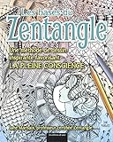 Les Bases Du Zentangle : Une M%C3%A9thode De Dessn Inspirante Favorisant La Pleine Conscience